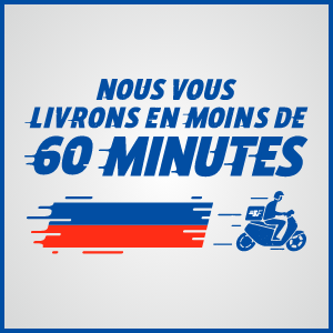 NOUS VOUS LIVRONS EN MOINS DE 60 MINUTES.